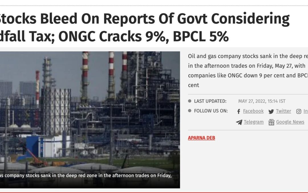 Oil Stocks Bleed On Reports Of Govt Considering Windfall Tax; ONGC Cracks 9%, BPCL 5%